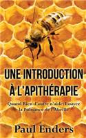 Une introduction à l'apithérapie