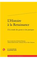 L'Histoire a la Renaissance