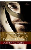 Douaratil: Le Hurlement Du Loup