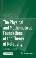 Physical and Mathematical Foundations of the Theory of Relativity