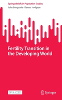 Fertility Transition in the Developing World