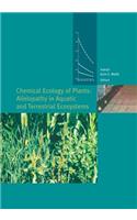 Chemical Ecology of Plants: Allelopathy in Aquatic and Terrestrial Ecosystems