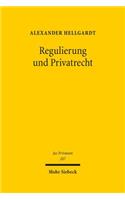 Regulierung und Privatrecht