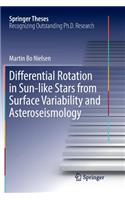 Differential Rotation in Sun-Like Stars from Surface Variability and Asteroseismology