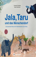 Jala, Taru und das Menschendorf