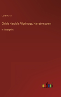 Childe Harold's Pilgrimage; Narrative poem