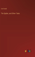 Spider, and Other Tales