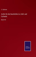 Archiv für die Geschichte Liv, Esth- und Curlands