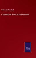 Genealogical History of the Rice Family