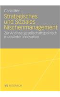 Strategisches Und Soziales Nischenmanagement