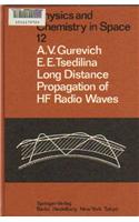 Long Distance Propagation of HF Radio Waves