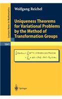 Uniqueness Theorems for Variational Problems by the Method of Transformation Groups