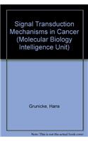 Signal Transduction Mechanisms in Cancer