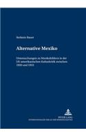 Alternative Mexiko