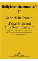 «I'm a Hindu and I'm a Swaminarayan»
