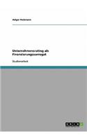 Unternehmensrating als Finanzierungssurrogat