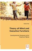 Theory of Mind and Executive Functions
