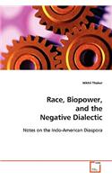 Race, Biopower, and the Negative Dialectic