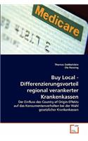 Buy Local - Differenzierungsvorteil regional verankerter Krankenkassen