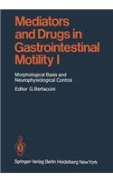 Mediators and Drugs in Gastrointestinal Motility I