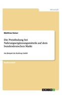 Die Preisfindung bei Nahrungsergänzungsmitteln auf dem bundesdeutschen Markt