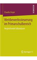 Wettbewerbssteuerung im Primarschulbereich