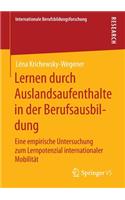 Lernen Durch Auslandsaufenthalte in Der Berufsausbildung