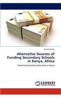 Alternative Sources of Funding Secondary Schools in Kenya, Africa