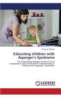 Educating children with Asperger's Syndrome