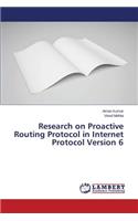 Research on Proactive Routing Protocol in Internet Protocol Version 6