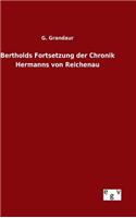 Bertholds Fortsetzung der Chronik Hermanns von Reichenau