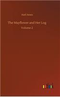 The Mayflower and Her Log