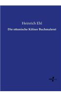 ottonische Kölner Buchmalerei