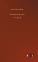 Weird Sisters: Volume 2