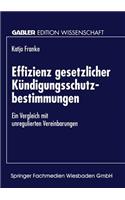 Effizienz Gesetzlicher Kündigungsschutzbestimmungen