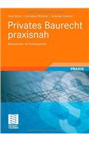 Privates Baurecht praxisnah