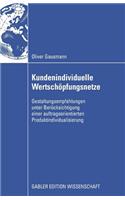 Kundenindividuelle Wertschöpfungsnetze