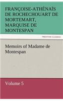 Memoirs of Madame de Montespan - Volume 5