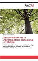 Sostenibilidad de la Agroforestería Sucesional en Bolivia