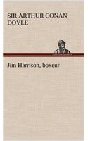Jim Harrison, boxeur