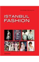 Istanbul Fashion: A City and Its Fashion Makers(English)