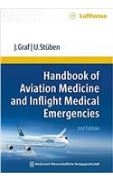 Handbook of Aviation Medicine and Inflight Medical Emergencies