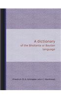 A Dictionary of the Bhotanta or Boutan Language
