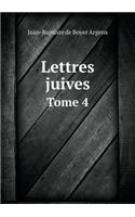 Lettres juives Tome 4: (French)