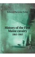 History of the First Maine Cavalry 1861-1865
