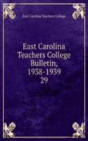 East Carolina Teachers College Bulletin, 1938-1939