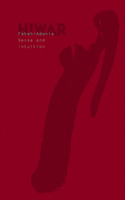 Hiwar: Sense & Intuition