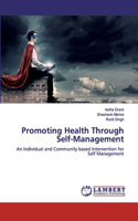 Promoting Health Through Self-Management