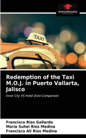 Redemption of the Taxi M.O.J. in Puerto Vallarta, Jalisco