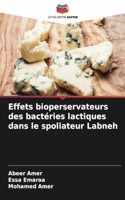 Effets bioperservateurs des bactéries lactiques dans le spoliateur Labneh